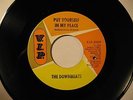 NORTHERN SOUL 45  THE DOWNBEATS  PUT YOURSELF IN MY PLACE   VIP  VG++  1st ISSUE