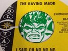 GARAGE PUNK - I SAID OH NO NO NO - RAVING MADD