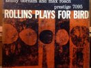 PRESTIGE 7095 Sonny ROLLINS Plays for BIRD W 50th NYC Kenny Dorham MAX ROACH RVG