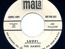 The Hawks RARE Doo Wop Rocker PROMO 45 rpm Record MALA 401 Lupp Cupcake LISTEN