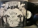 EFFIGIES We're da Machine EP '82 Ruthless/Enigma in Shrink w/Insert EX 