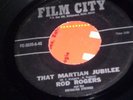ORIGINAL RODD KEITH ROD ROGERS 45 FILM CITY THAT MARTIAN JUBILEE / LISTEN MP3