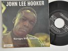 45 T EP JOHN LEE HOOKER SINGS THE BLUES VISADISC BIEM 275
