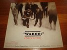 BLUE NOTE 84191 DUKE PEARSON JOE HENDERSON WAHOO ORIG US LP NEW YORK USA EAR NM