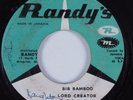 Reggae 45 LORD CREATOR Bib Bamboo RANDY'S HEAR