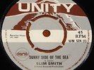 SLIM SMITH SUNNY SIDE   PLACE IN THE SUN   SKA SKINHEAD REGGAE UK UNITY 7