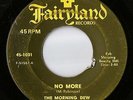 Rare Garage Rock-The Morning Dew on Fairyland 1001-No More/Look At Me Now-LISTEN