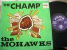 Soul/Funk LP The Mohawks - The Champ PAMA PMLP 5 UK ORIGINAL Breaks - Rare