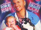 Riff Raff - Neon Icon Vinyl US LP