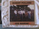 ROBERT POLLARD-KID MARINE  guided by voices  tobin sprout