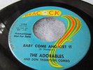 THE ADORABLES RARE R&B NORTHERN SOUL PEACOCK LABLE  #1924 BABY COME AND GET IT