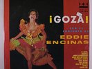 EDDIE ENCINAS: Goza LP (disc close to M-, small toc, some cover wear) rare Lati