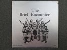 THE BRIEF ENCOUNTER SPECIAL RELEASE ORIGINAL 1970’s LP RARE SOUL FUNK 77-102
