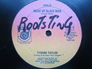 Tyrone Taylor Move up Blackman Killer Roots 12