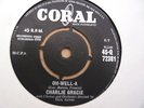 Charlie Gracie-Oh Well A-CORAL 72381 in EX Condition.