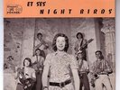 FRANCOISE ET SES NIGHT BIRDS Rare FRENCH 7