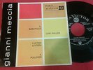 7-EP--GIANNI MECCIA-IL BARATTOLO/ILPULLOVER/COSI PALLIDA/L'ULTIMA LETTERA-FRANCE