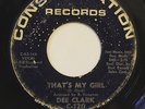 DEE CLARK-THAT'S MY GIRL /COME CLOSER-NORTHERN 45 on Constellation