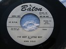 ANN COLE I'VE GOT A LITTLE BOY/GOT MY MOJO WORKING BATON #237 Promo/DJ (VG+)