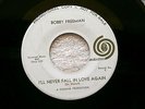 BOBBY FREEMAN I'LL NEVER FALL IN LOVE AGAIN FRIEND'S AUTUMN 9  NORTHERN SOUL 45