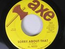 Hear Northern Soul Funk 45 Al Reed - Sorry About That / 99 44/100 Pure Love On