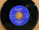 CHARMETTES:RARE-DADE#1823 ('61) SOLD 2013 FOR$3,575) TONITE,I'M LONELY:SOUL HEAR