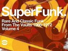 SUPER FUNK VOLUME 4 Rare And Classic Funk From The Vaults 1966-72 2X LP VINYL