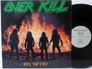 OVERKILL - FEEL FIRE - THRASH/SPEED METAL - VG++ VINYL