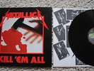 METALLICA  1 x VINYL KILL EM ALL FIRST PRESS 1983 VERTICO slayer