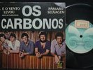 OS CARBONOS - PASSARO SELVAGEM 1981 BRAZIL JAZZ FUNK SOUL 7