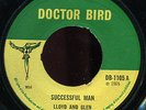 Lloyd And Glen - Successful Man / I'll Give You Love UK Doctor Bird 7