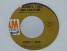 robert john.raindrops love and sunshine.a&m northern soul crossover