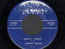 JOHNNY FULLER- MERCY MERCY - IMPERIAL 5365 VG+ ODD BLUE LABEL NO LABEL TEARS