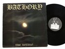 BATHORY - The Return LP 1985 , 1st pressing BMLP-666-2  Made in Sweden Original