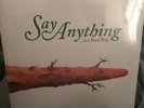 Say Anything ...Is a Real Boy Vinyl