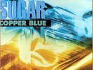 Sugar - Copper Blue, Vinyl, Alternative
