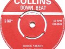 ROCKSTEADY - COLLINS DOWN BEAT 004 / SHOCK STEADY - EXCELLENT