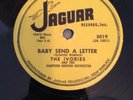 Ivories - Baby Send A Letter - rare DOO WOP r&b Jaguar Records New York 78 rpm