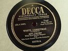 BING CROSBY - WHITE CHRISTMAS - ORIGINAL DECCA RECORDING - 78 rpm - NEAR MINT-