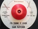 SAM FLETCHER 45 I'd Think It Over Friday Night TOLLIE WLP Rare Northern SOUL MP3