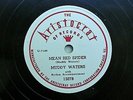 Vintage 78, Muddy Waters, Mean Red Spider/You're Gonna' Miss Me, Aristocrat 1949
