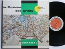 SENEGAL - La Musique des Griots - RARE LP (Pre-Ocora) Limited
