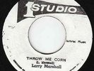 Larry Marshall - Throw Me Corn - MASTERPIECE