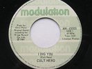 THE CULT HERO (THE CURE) I dig you /I'm a cult Hero NM- '80 Canada MODULATION 45