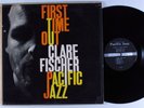 CLARE FISCHER First Time Out PACIFIC JAZZ LP