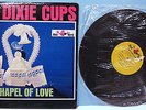 THE DIXIE CUPS CHAPEL OF LOVE ON RED BIRD RB20-100 SEALED 1964  NM