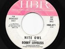 Northern Soul/Garage 45 BOBBY LOVELESS Nite Owl/Baby No More HBR HEAR