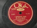 LOUIS ARMSTRONG I Surrender Dear OKEH ELECTRIC 41497 A-2 Stamper 78 RPM / V+