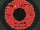 NORTHERN SOUL 45 - THE FOUR SONICS - TRIPLE B 7