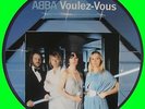 ABBA - Voulez-Vous / Waterloo / Dancing Queen ../ PICTURE DISC / 12